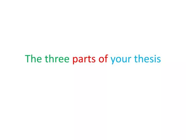 the thesis is structured into three parts