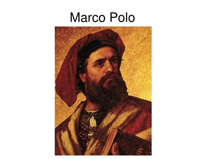 PPT - Marco Polo PowerPoint Presentation, free download - ID:5471974