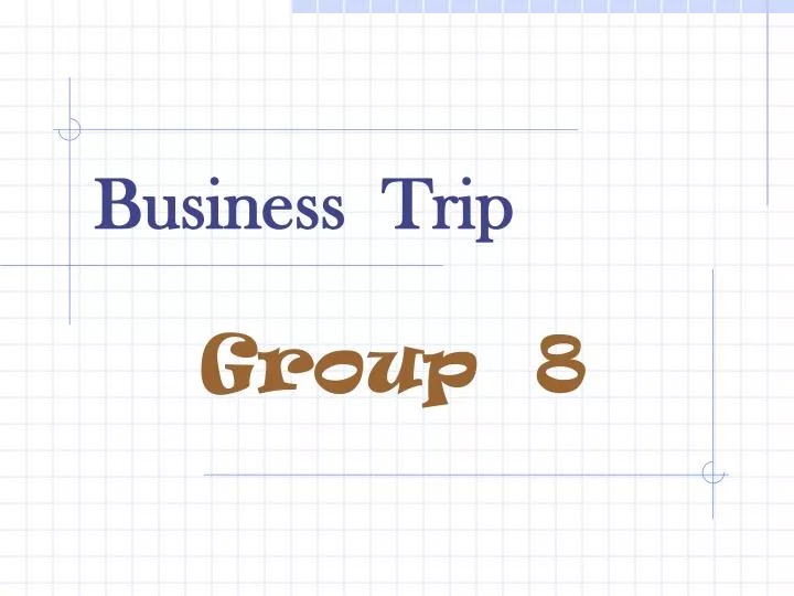 presentation about business trip
