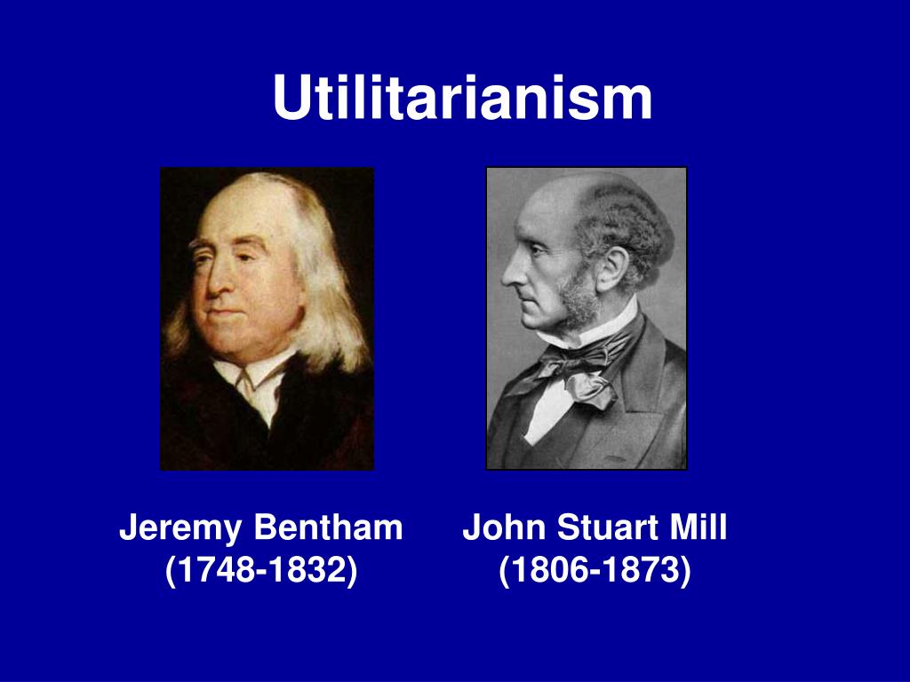 Утилитаризм в философии. Милль утилитаризм. Джон Бентам.