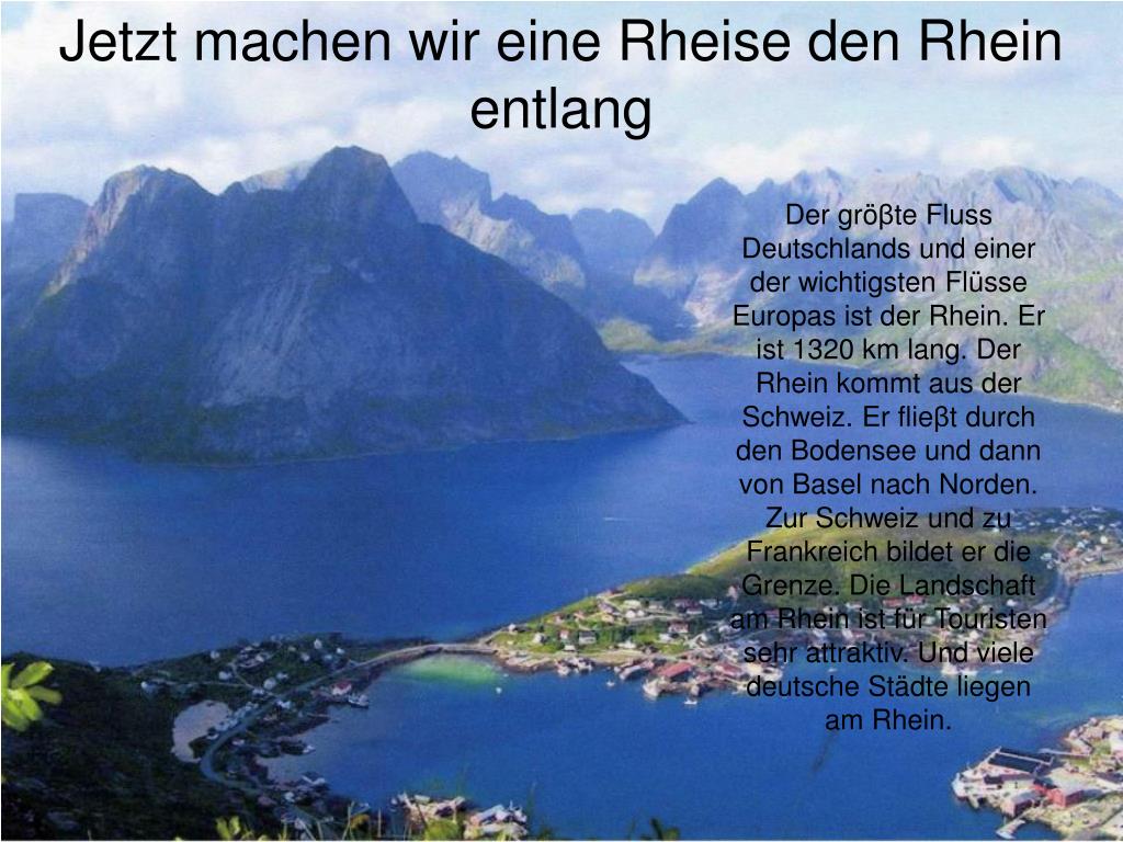 Ist lang. Den Rhein entlang презентация. Wie lang ist der Rhein ответы. Den Rhein entlang тест с ответами. Der Rhein kommt aus den Alpen und fliesst durch den Bodensee перевод.