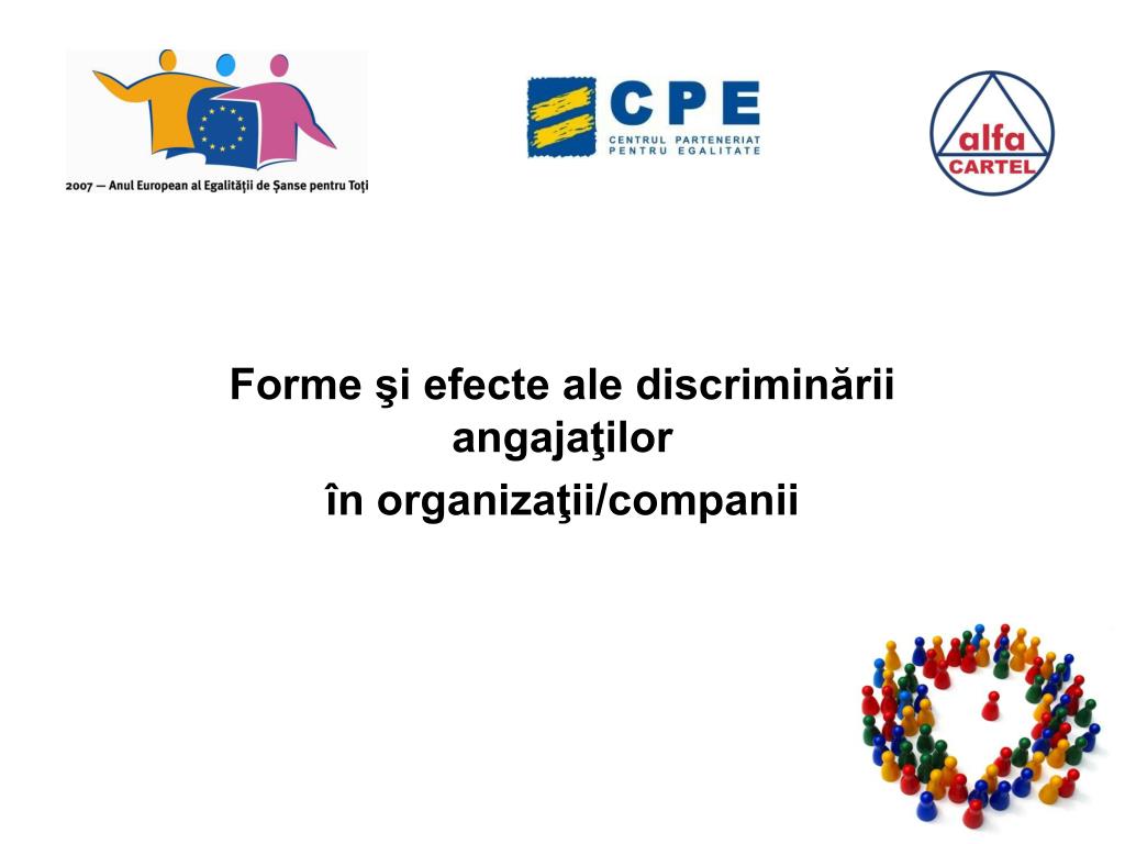 PPT - Forme şi efecte ale discriminării angajaţilor în organizaţii/companii  PowerPoint Presentation - ID:5472778