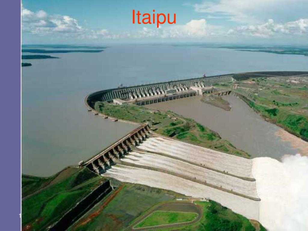 История создания водохранилищ. Итайпу Парагвай. Парагвай ГЭС Итайпу. Итайпу Бразилия ГЭС. Плотина Итайпу в Бразилии.
