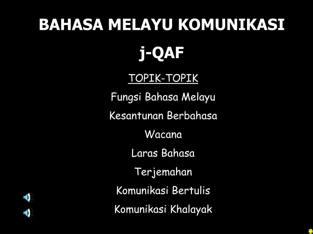 Ppt Topik Topik Fungsi Bahasa Melayu Kesantunan Berbahasa Wacana Laras Bahasa Terjemahan Powerpoint Presentation Id 5476577
