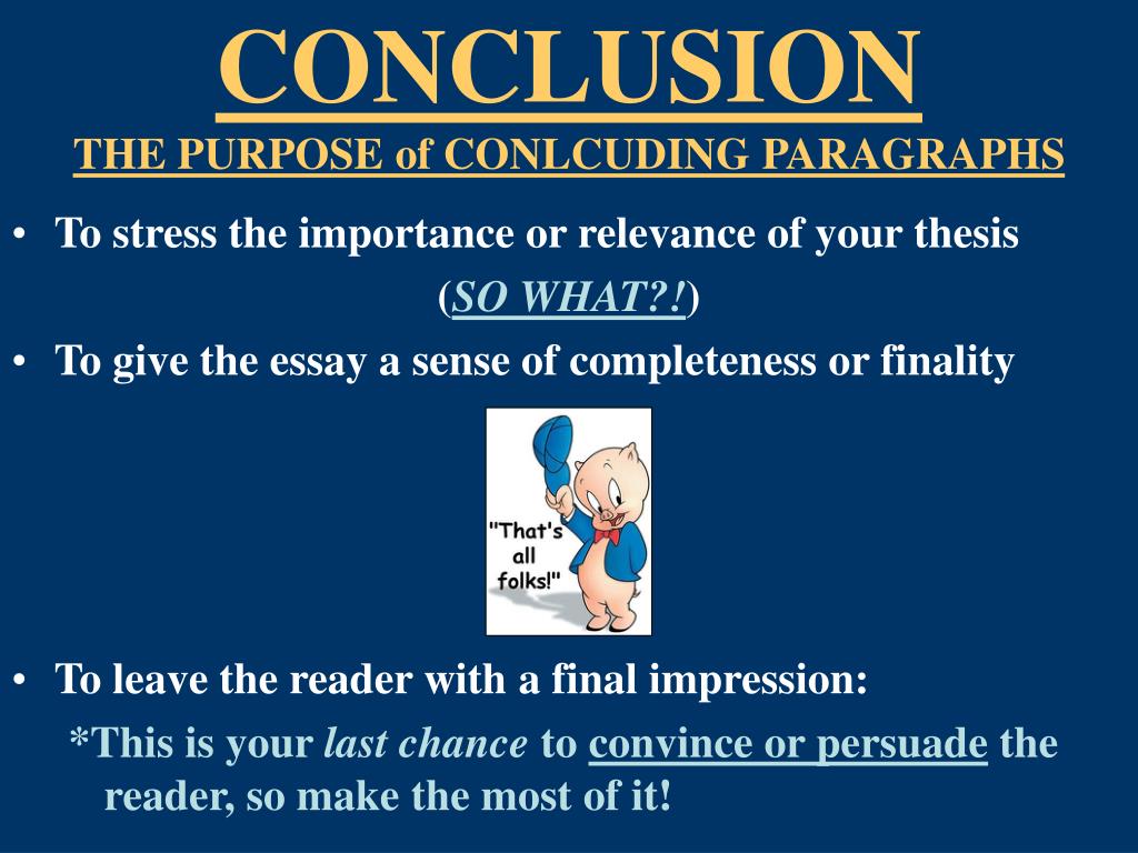 in essay what is the purpose of a conclusion