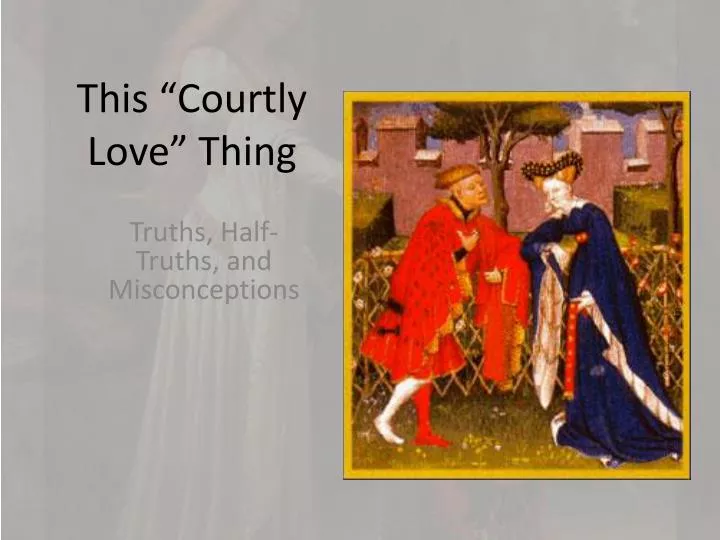 sir gawain courtly love essay Sir gawain and the green knight translated by eckhart should use the same language of courtly love and chivalric codes in no plagiarism essay. sir gawain courtly love essay Sir gawain and the green knight translated by eckhart should use the same language of courtly love and chivalric codes in no plagiarism essay.
