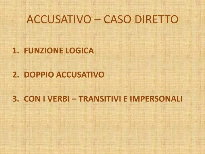 PPT ACCUSATIVO CASO DIRETTO PowerPoint Presentation, free download