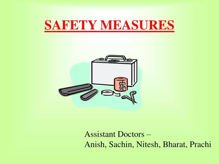 PPT SAFETY MEASURES PowerPoint Presentation, free download ID5489405