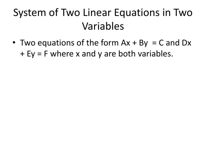 PPT - System of Two Linear Equations in Two Variables PowerPoint ...