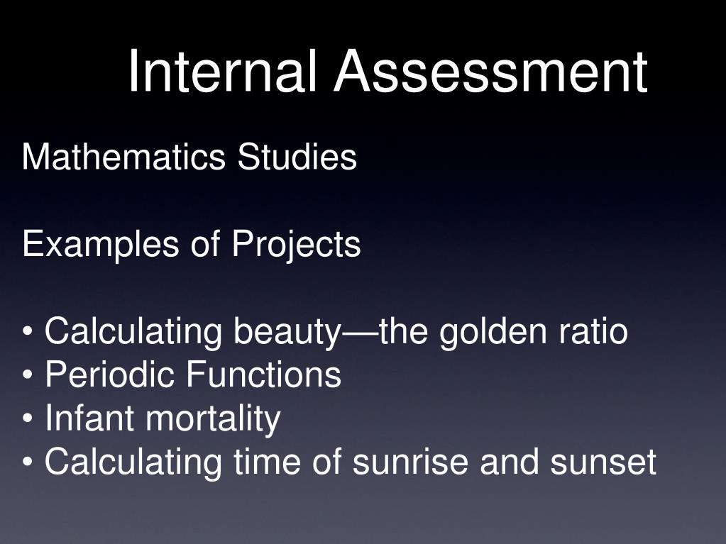 PPT IB MATHEMATICS PowerPoint Presentation Free Download ID 5493810 ib-math-studies-internal-assessment