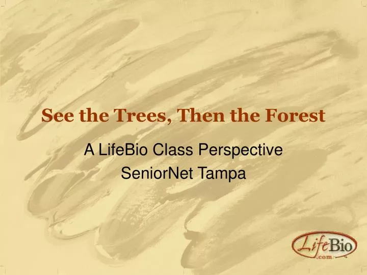 PPT - See the Trees, Then the Forest PowerPoint Presentation, free ...