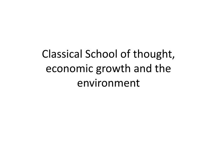 the classical school of thought
