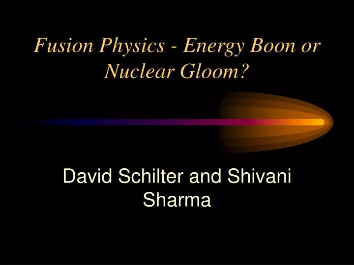 fusion physics energy boon or nuclear gloom n.