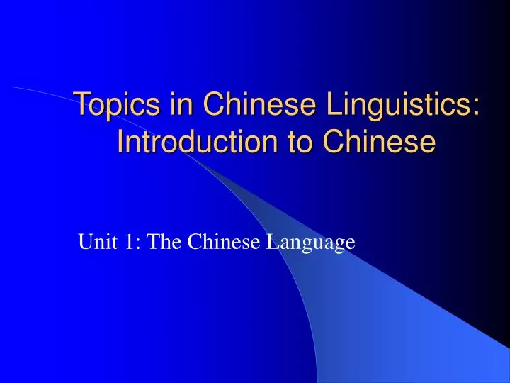 topics in chinese linguistics introduction to chinese n.