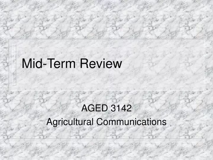 PPT - Mid-Term Review PowerPoint Presentation, free download - ID:5498165