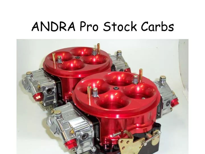 andra pro stock carbs n.