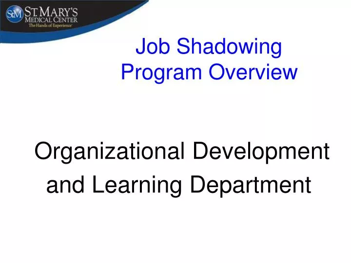 PPT Job Shadowing Program Overview PowerPoint Presentation, free