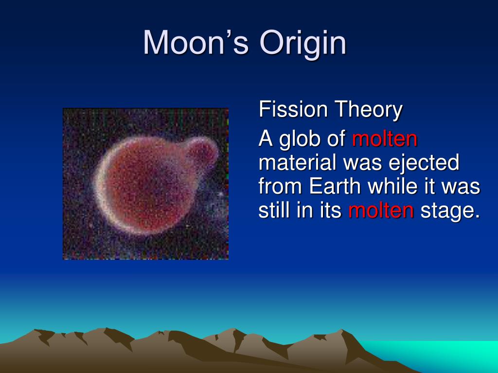 in the fission theory of the moons origin