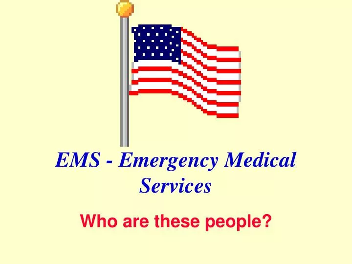 ems emergency medical services n.