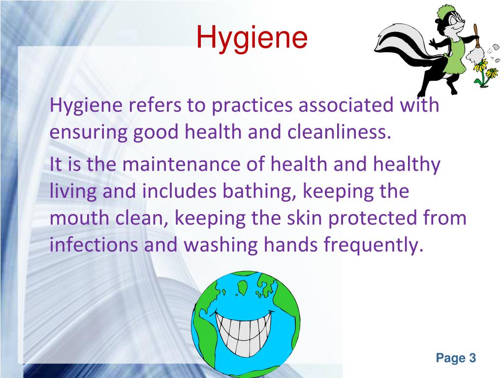 describe expected standards for personal presentation and hygiene