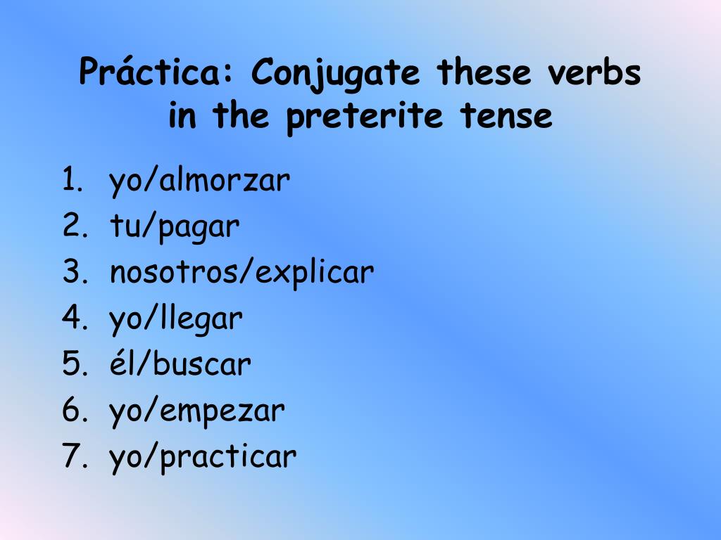 Ppt The Preterite Tense Verbs Ending In Powerpoint Presentation Free Download Id 5503972