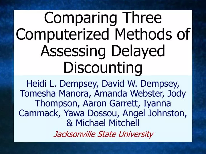 PPT - Comparing Three Computerized Methods of Assessing Delayed ...