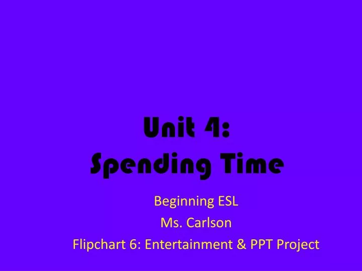 unit 4 spending time n.