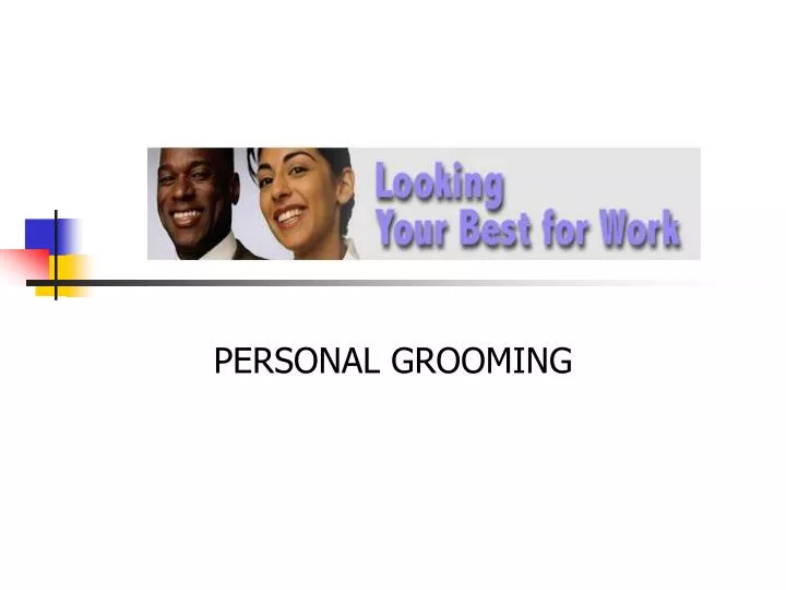 importance of personal grooming importance of personal grooming