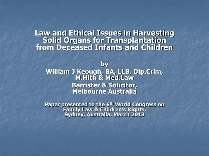 the debate regarding the ethical issues about organ donation and transplantation the debate regarding the ethical issues about organ donation and transplantation