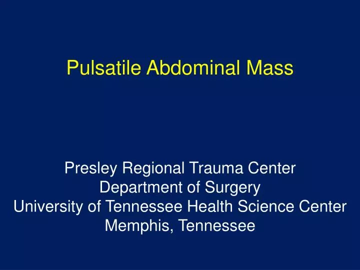 PPT - Pulsatile Abdominal Mass PowerPoint Presentation, free download ...