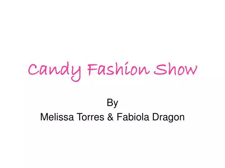 candy fashion show n.