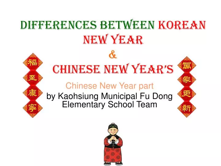 PPT - Differences between Korean New Year &amp; Chinese New Year’s