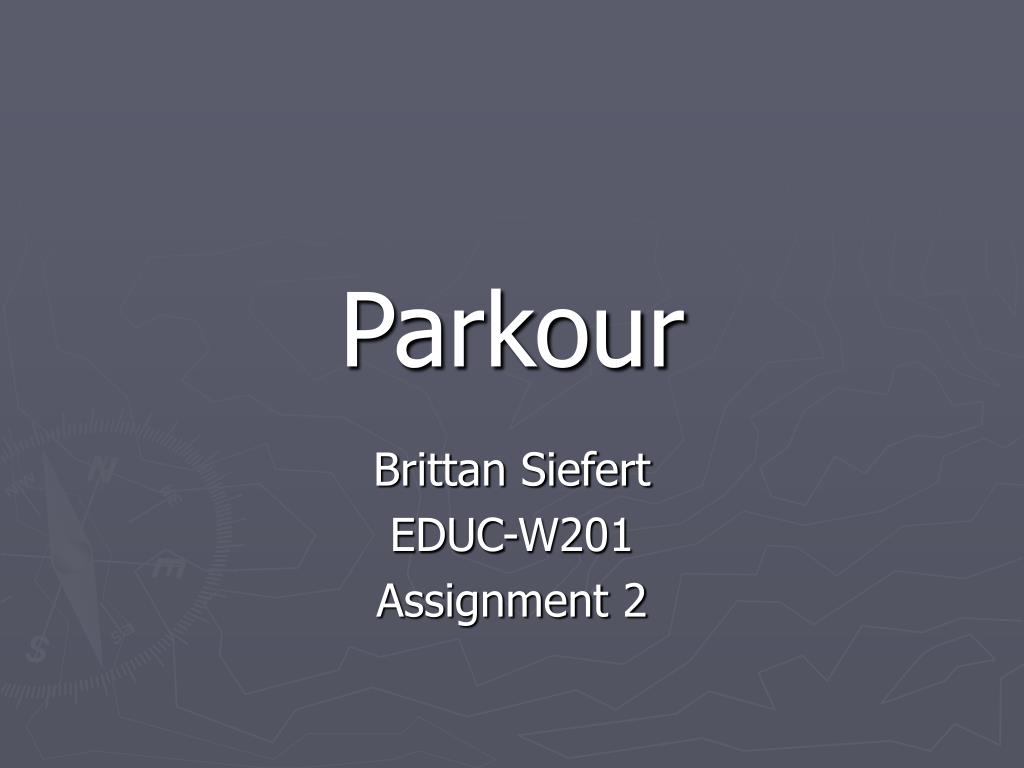 PPT - Parkour PowerPoint Presentation - ID:5509629