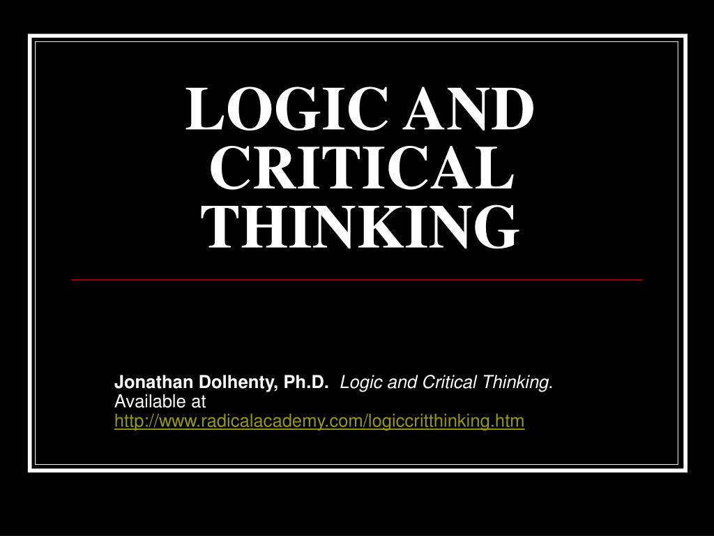 logic and critical thinking slideshare