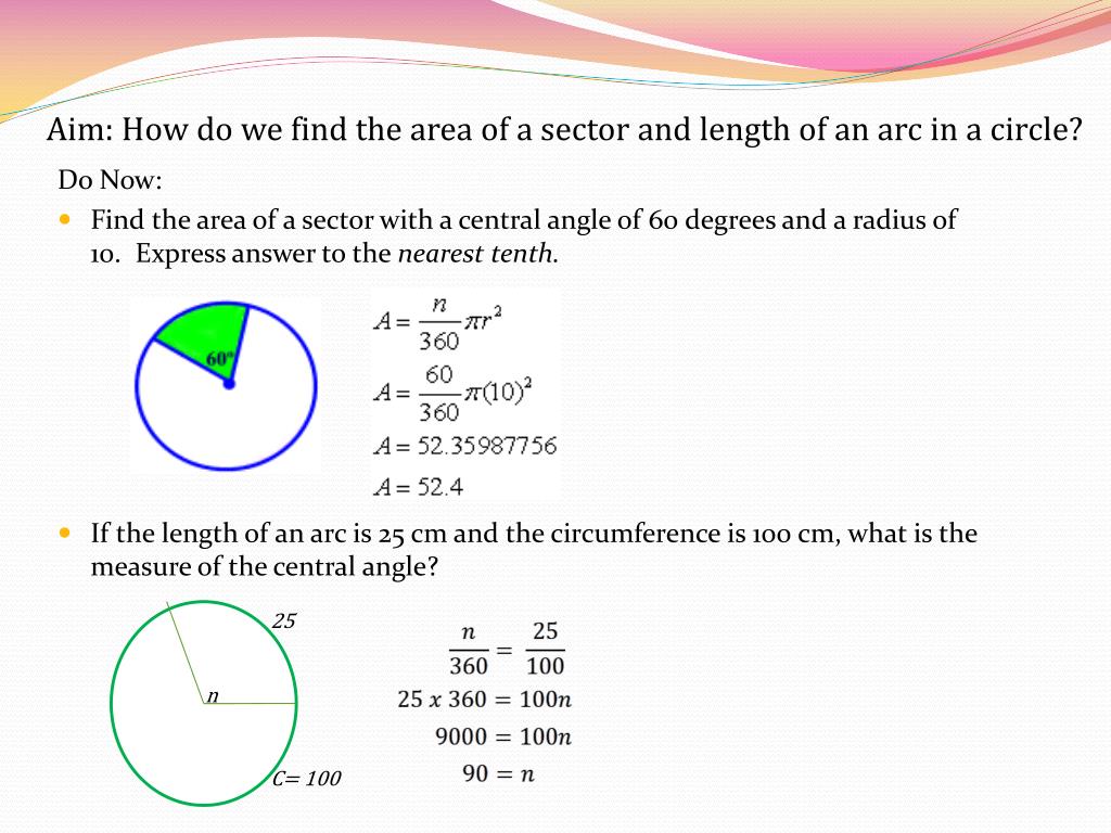 PPT - Aim: How do we find the area of a sector and length of an