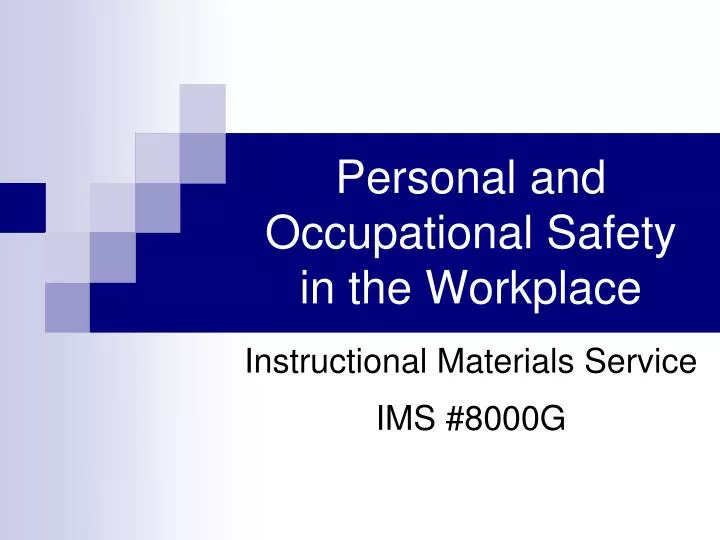 personal and occupational safety in the workplace n.