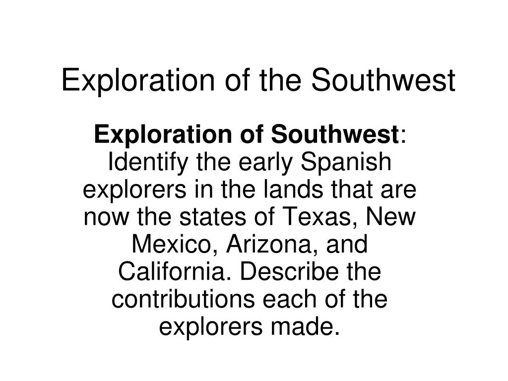 PPT - Exploration of the Southwest PowerPoint Presentation, free download - ID:5512493