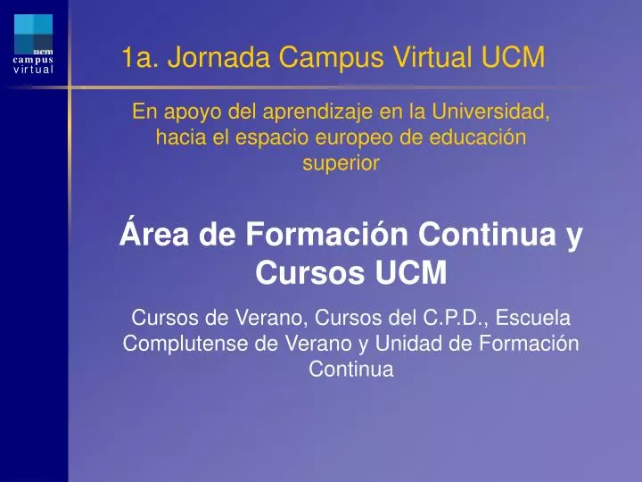 Ppt 1a jornada campus virtual ucm powerpoint presentation free