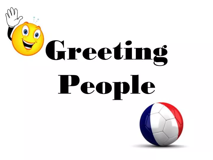 greeting people n.