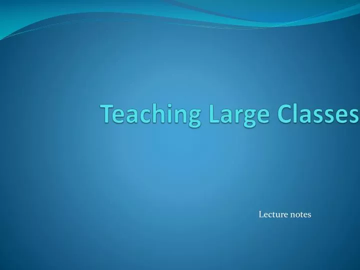 teaching large classes n.