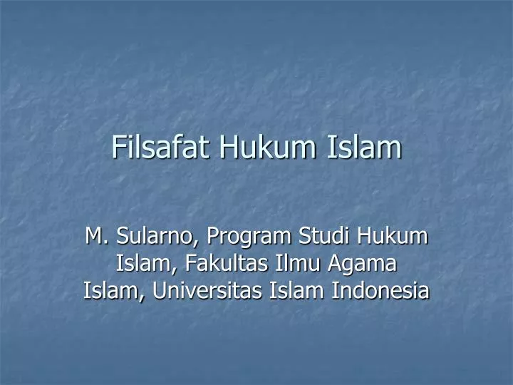 PPT - Filsafat Hukum Islam PowerPoint Presentation, free download - ID