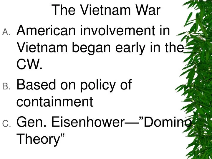 PPT The Vietnam War American involvement in Vietnam began early in