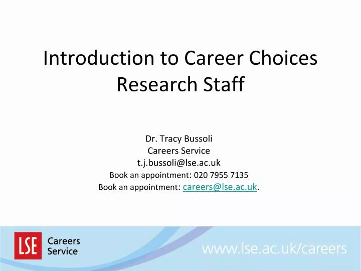 introduction to career choices research staff n.