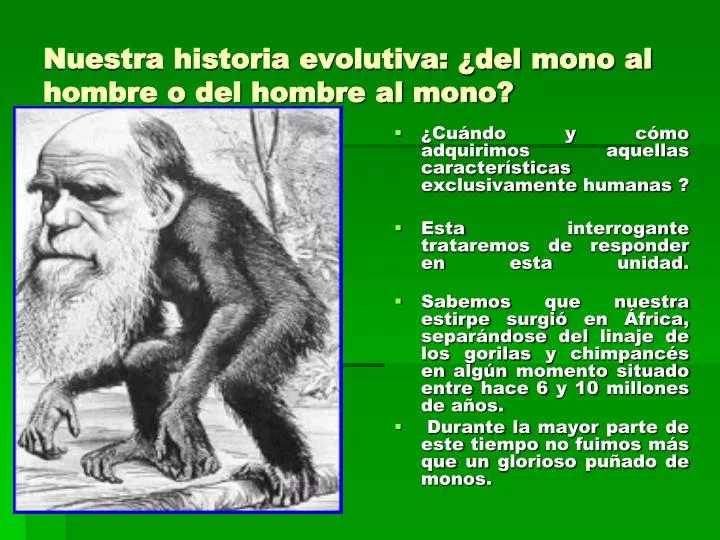 PPT Nuestra historia evolutiva ¿del mono al hombre o del hombre al mono? PowerPoint