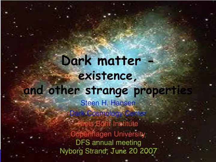 PPT - Dark matter - existence, and other strange ...