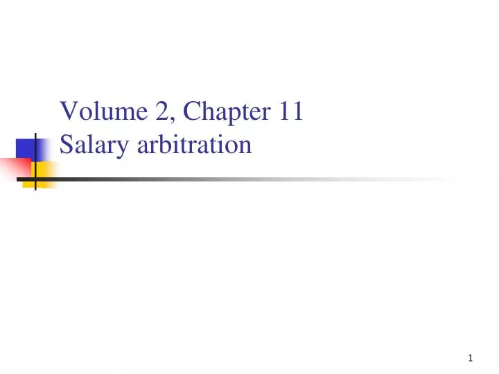PPT Volume 2, Chapter 11 Salary arbitration PowerPoint Presentation, free download ID5520590