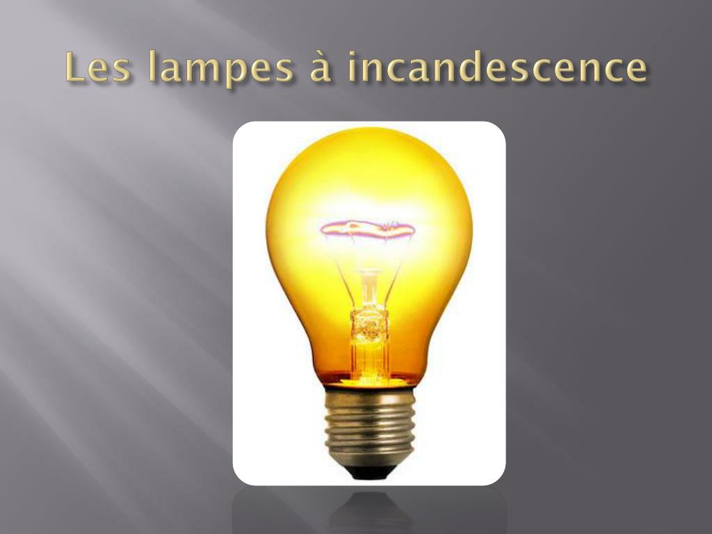 PPT - LES DIFFERENTS TYPES DE LAMPE PowerPoint Presentation, free download  - ID:5520795