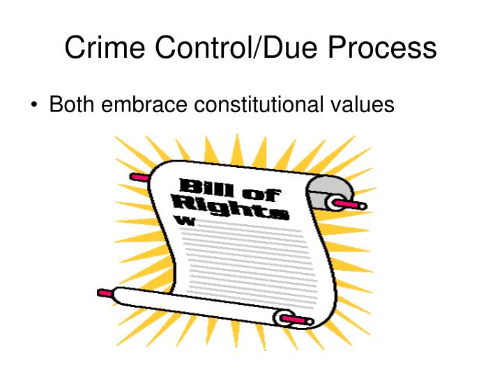 crime control vs due process