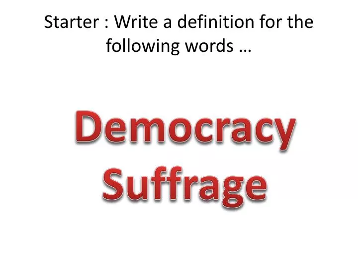 PPT Starter Write a definition for the following words … PowerPoint