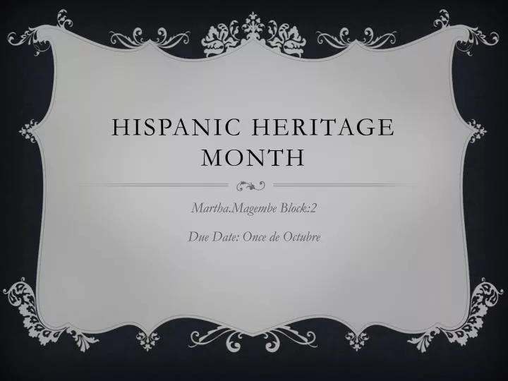 PPT Hispanic Heritage month PowerPoint Presentation, free download
